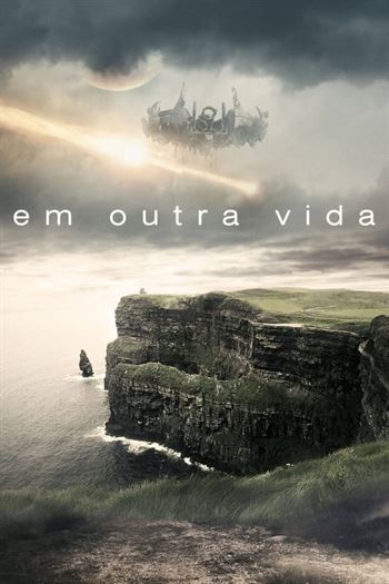 Em Outra Vida Torrent (2014) BluRay 720p | 1080p Legendado