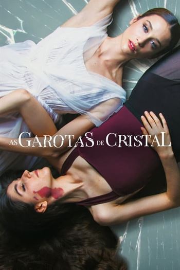 As Garotas de Cristal (2022) 720p | 2160p Legendado