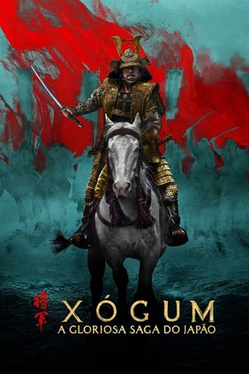 Xógum: A Gloriosa Saga do Japão 1ª Temporada Torrent (2022) WEB-DL 720p | 1080p | 2160p Dual Áudio e Legendado