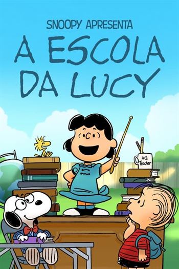 Snoopy Apresenta: A Escola da Lucy Torrent (2022) WEB-DL 720p | 1080p | 2160p Legendado