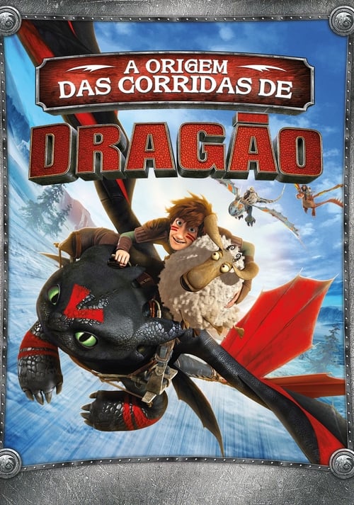 Dragões – A Origem das Corridas de Dragão (2014) 1080p Dublado e Legendado